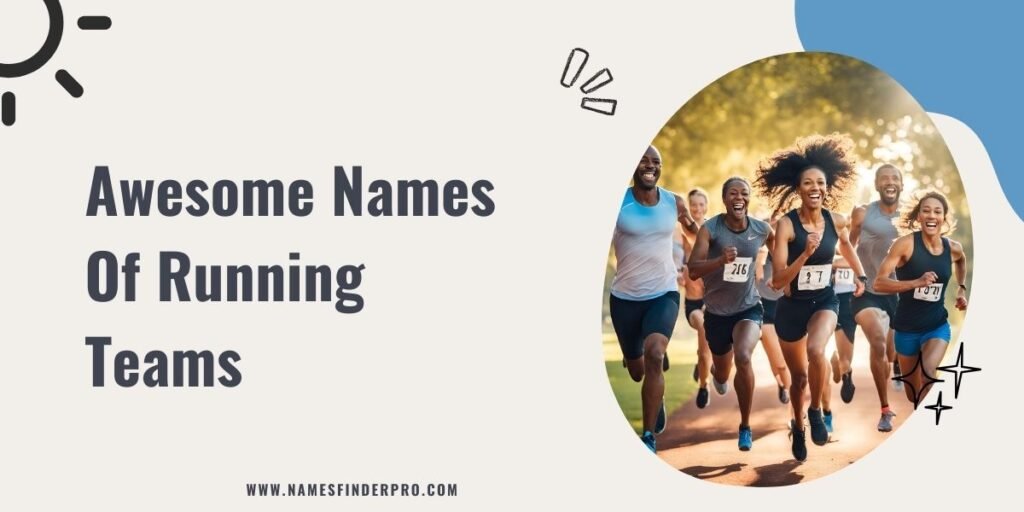 Awesome Names Of Running Teams