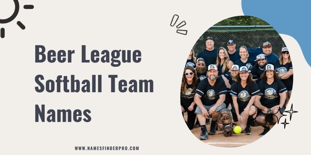 Beer League Softball Team Names