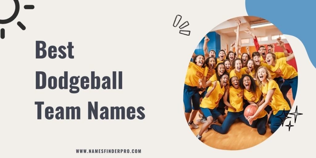 Best Dodgeball Team Names