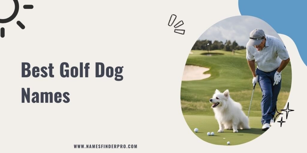 Best Golf Dog Names