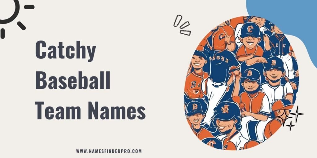 Catchy Baseball Team Names