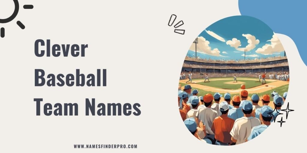 Clever Baseball Team Names