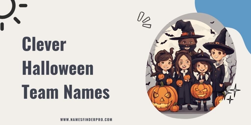 Clever Halloween Team Names