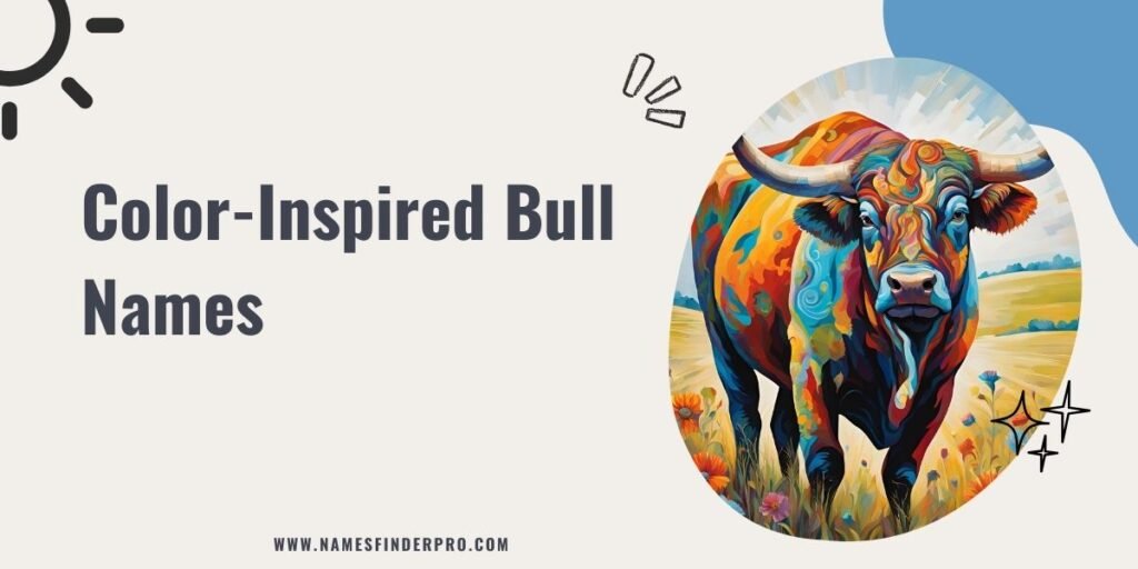 Color-Inspired Bull Names 