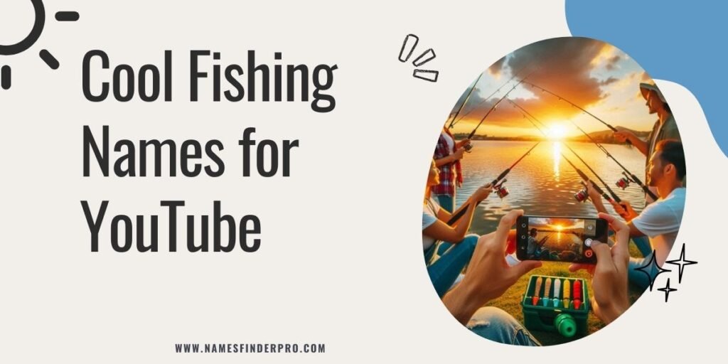 Cool Fishing Names for YouTube