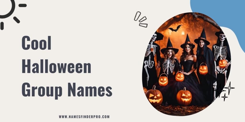 Cool Halloween Group Names