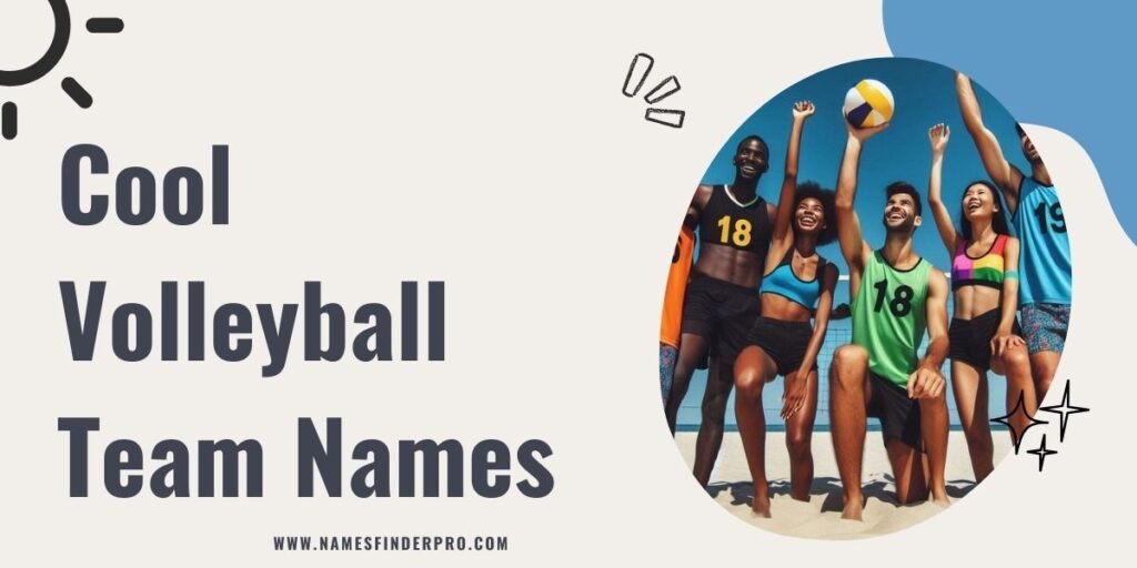 Cool Volleyball Team Names