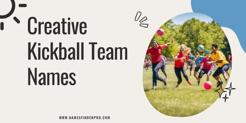 Creative Kickball Team Names