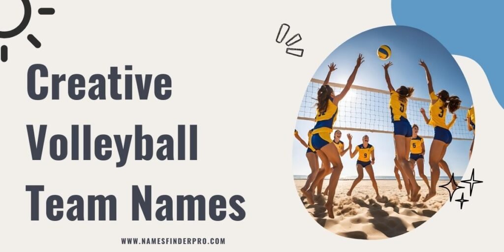 Creative Volleyball Team Names