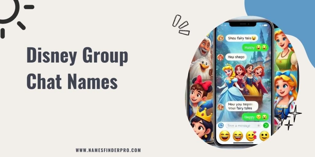 Disney Group Chat Names