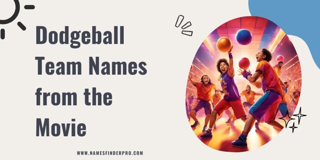 Dodgeball Team Names from the Movie