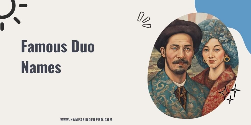 Famous Duo Names