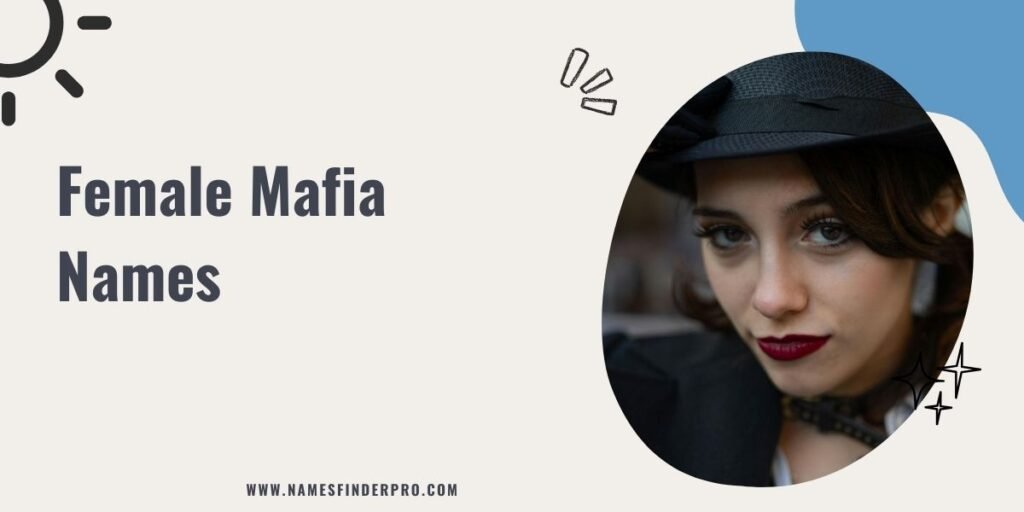 Female Mafia Names