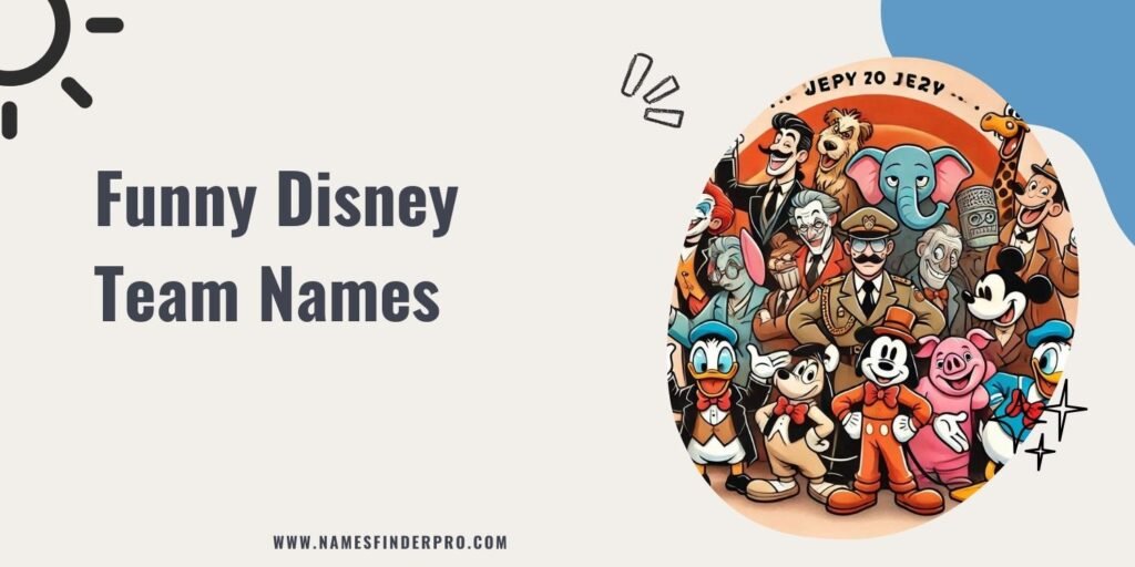 Funny Disney Team Names