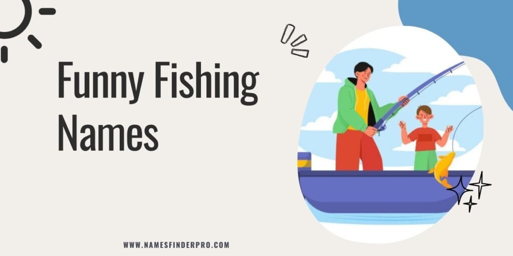 Funny Fishing Names