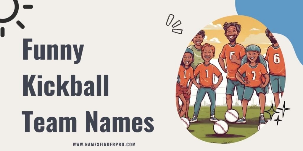 Funny Kickball Team Names