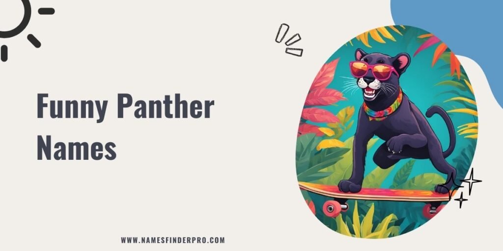 Funny Panther Names