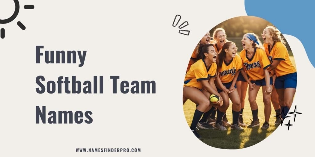 Funny Softball Team Names