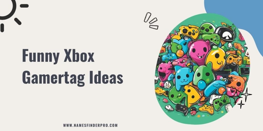 Funny Xbox Gamertag Ideas