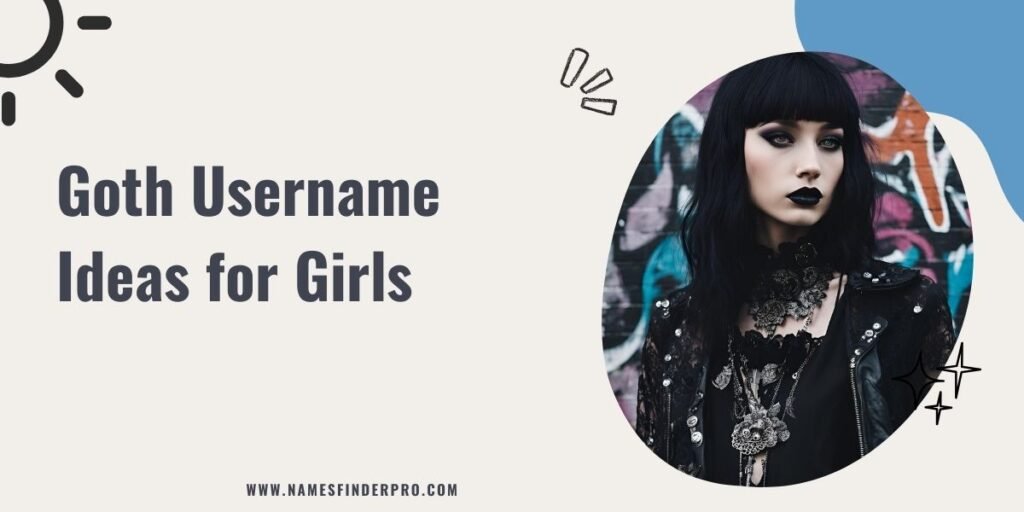 Goth Username Ideas for Girls