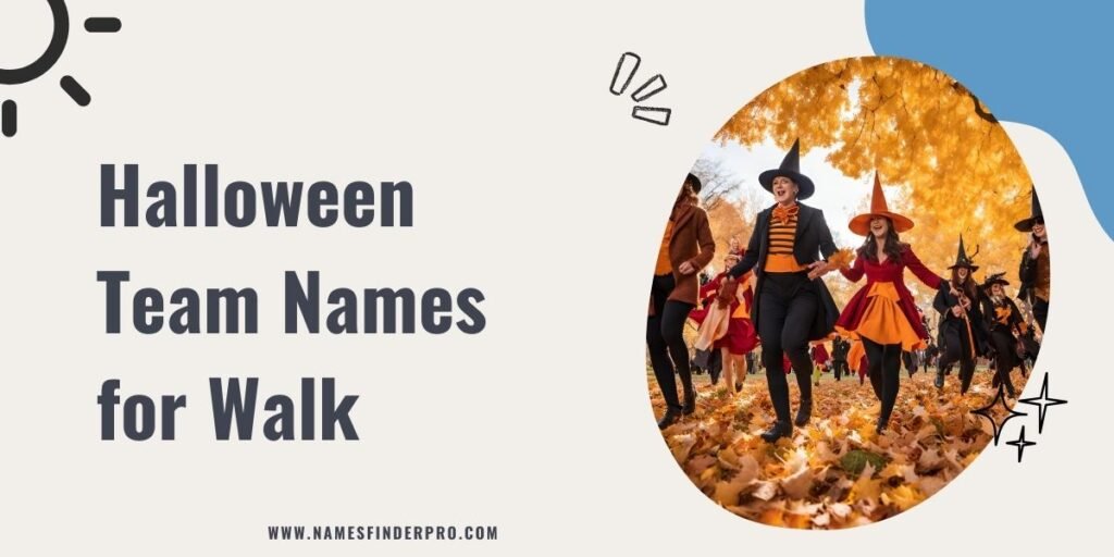 Halloween Team Names for Walk