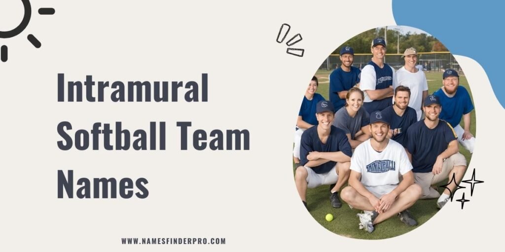 Intramural Softball Team Names