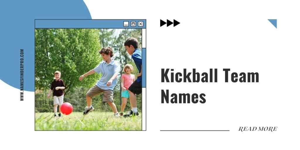 Kickball Team Names