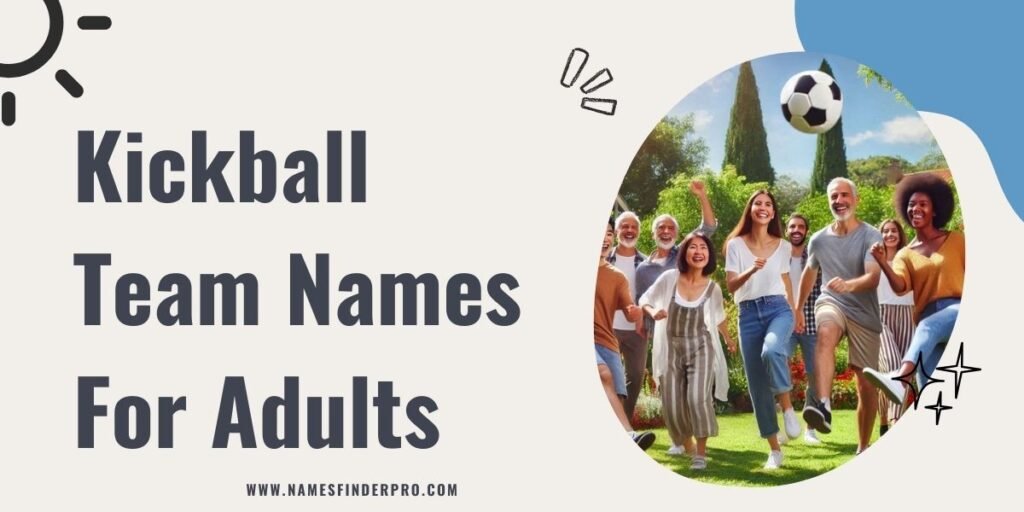 Kickball Team Names For Adults