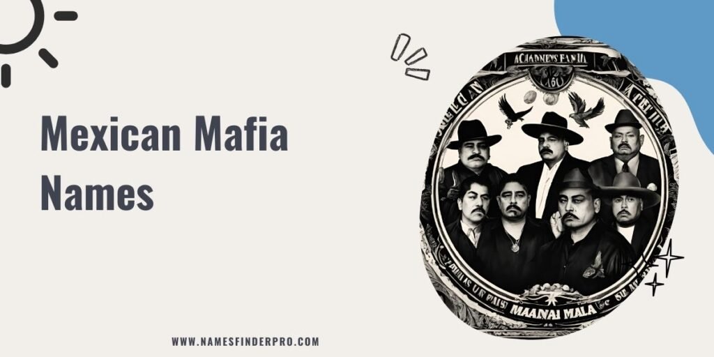 Mexican Mafia Names