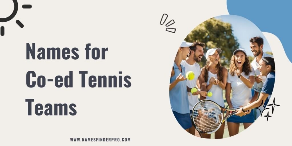 Names for Co-ed Tennis Teams 