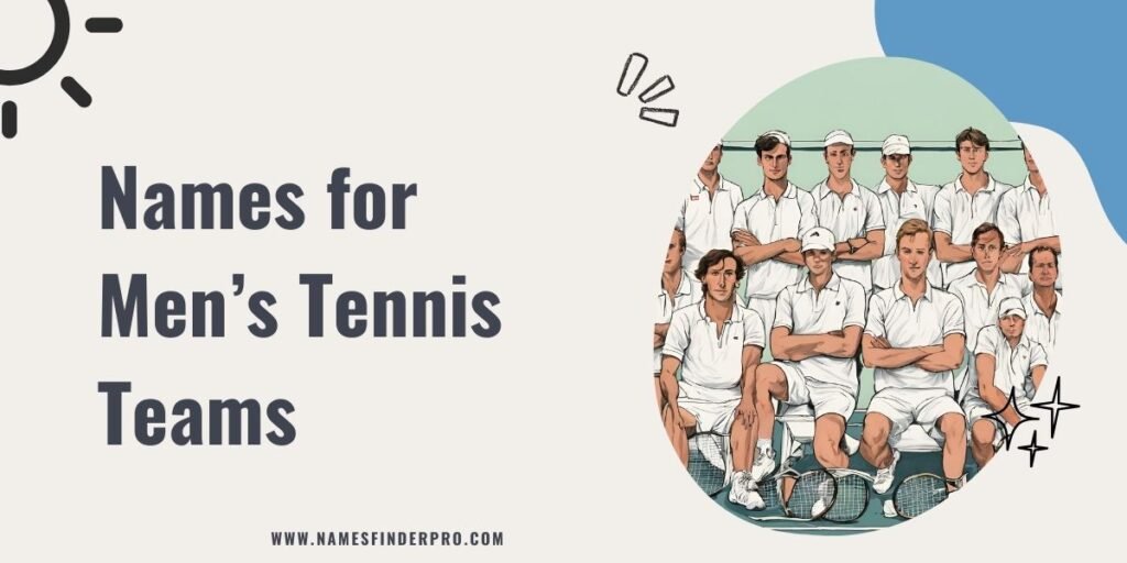 Names for Men’s Tennis Teams 