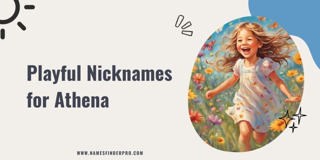 Playful Nicknames for Athena