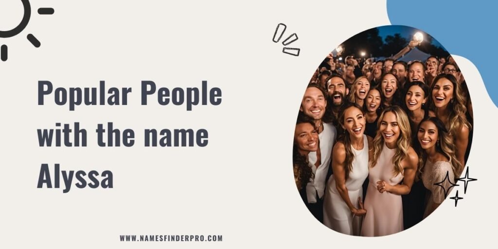 Popular People with the name Alyssa