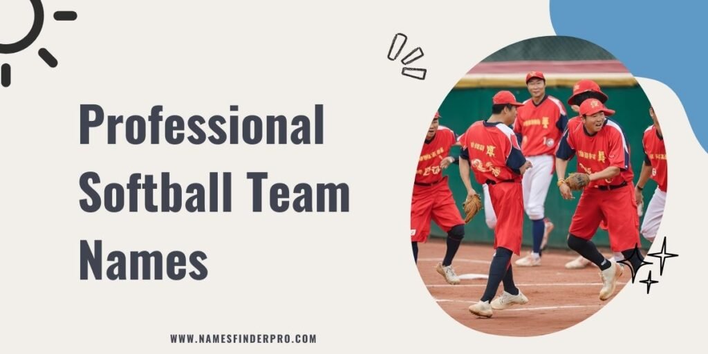 Professional Softball Team Names