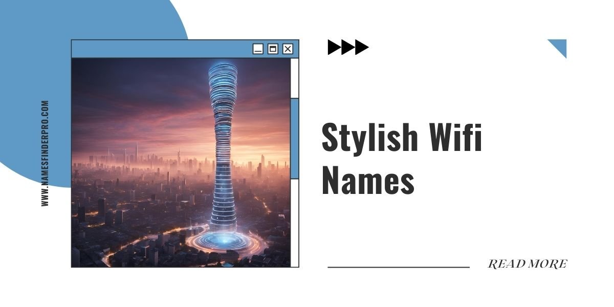 Stylish Wifi Names