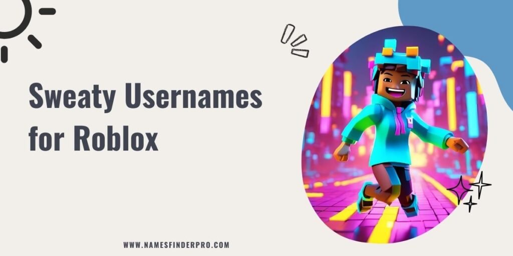 Sweaty Usernames for Roblox