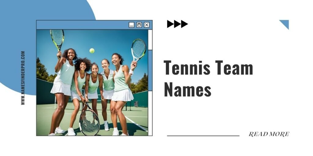 Tennis Team Names