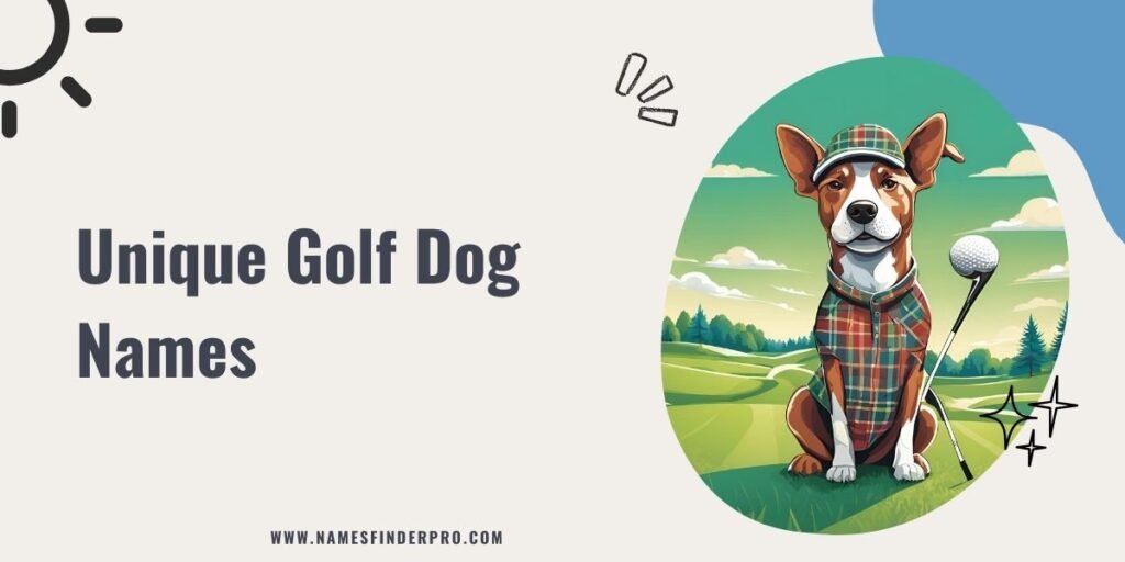 Unique Golf Dog Names