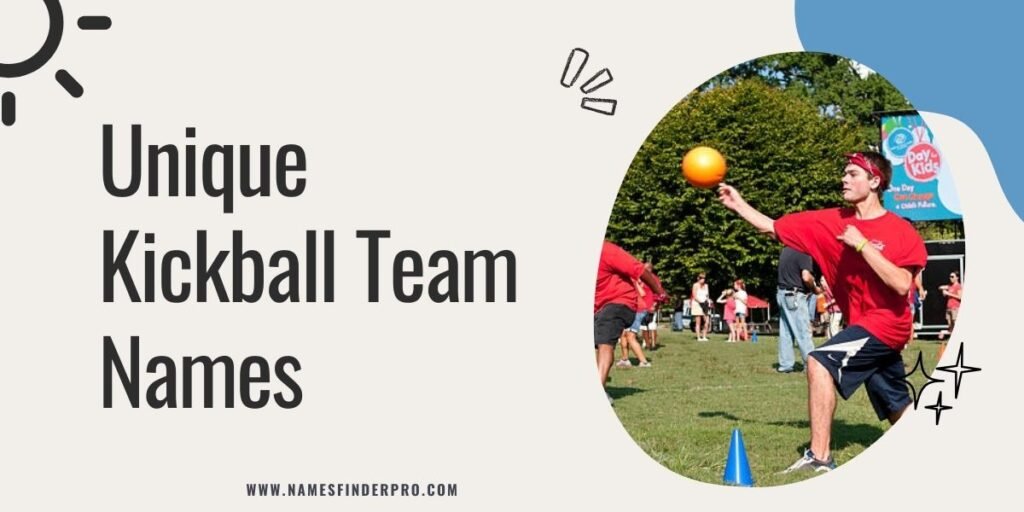 Unique Kickball Team Names