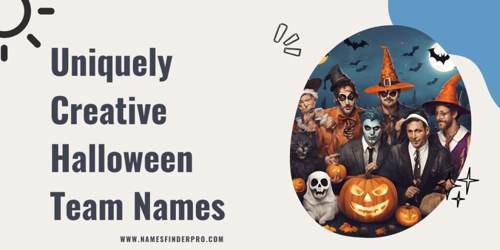 Uniquely Creative Halloween Team Names