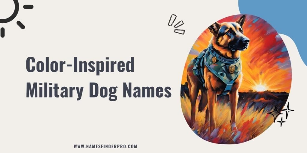 Color-Inspired Military Dog Names