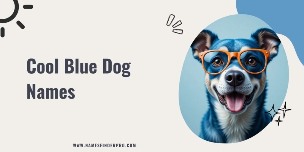 Cool Blue Dog Names