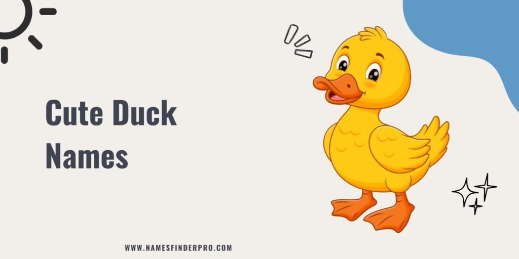 Cute Duck Names