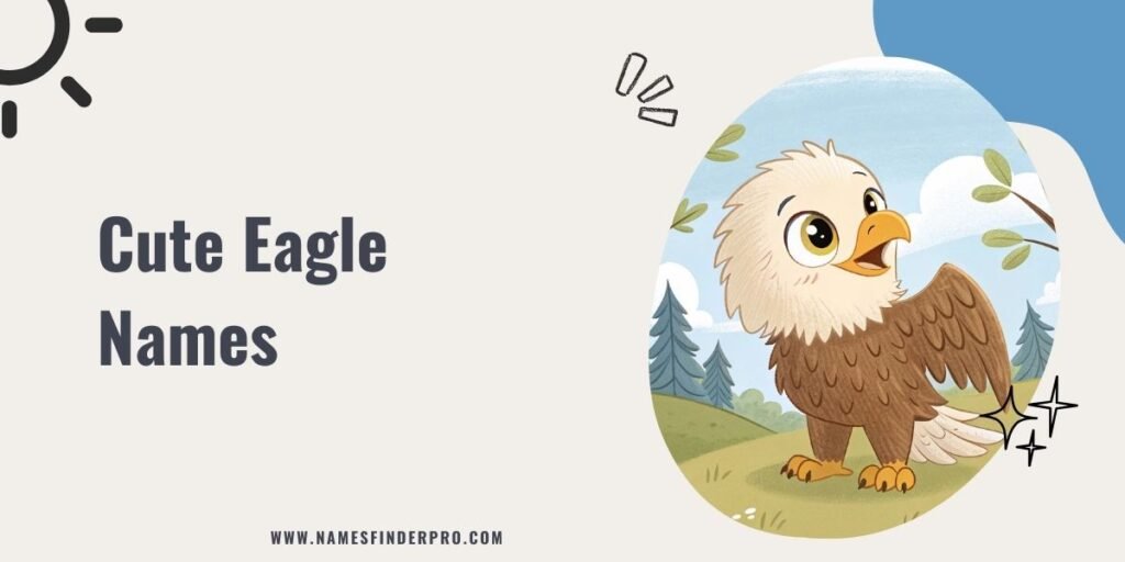 Cute Eagle Names 