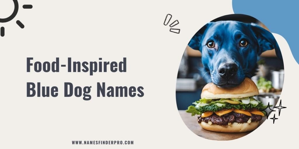 Food-Inspired Blue Dog Names