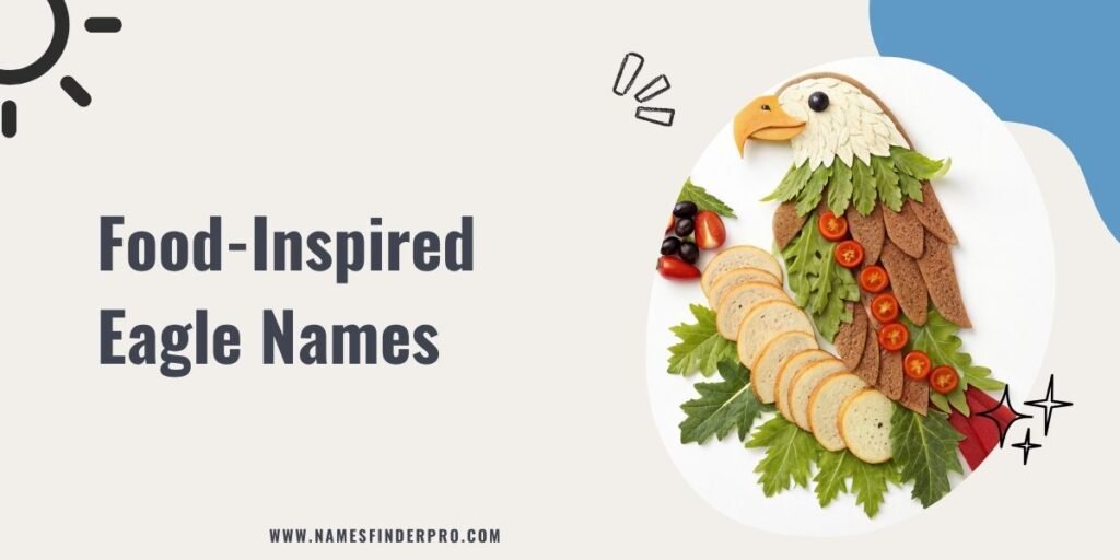 Food-Inspired Eagle Names