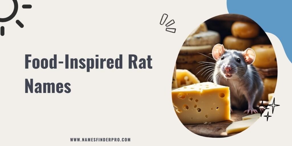 Food-Inspired Rat Names