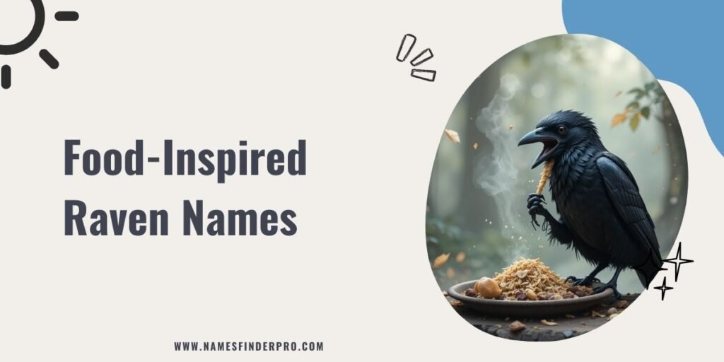 Food-Inspired Raven Names