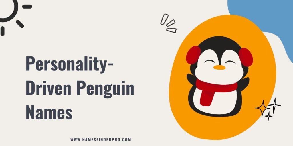 Personality-Driven Penguin Names