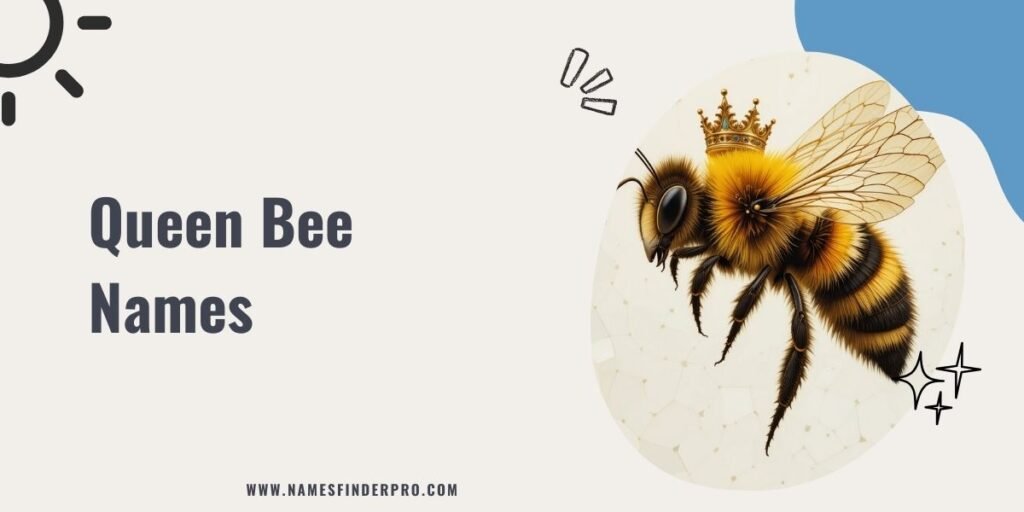 Queen Bee Names